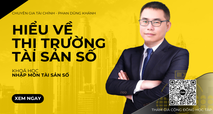 Nhập môn Tài sản số - Hiểu về thị trường tài sản số